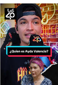 ¿Quién es Ayda Valencia en Los 40 Colombia?