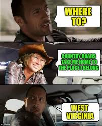 1 minute of country road take me home with a sad cowboy cat. John Denver S Take Me Home Country Roads Is Officially A Meme Anthem Memebase Funny Memes