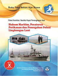 Download file format.doc atau.docx microsoft word dan pdf. Kelas 10 Smk Mak Hukum Maritim Peraturan Perikanan Dan Pencegahan Polusi Lingkungan Laut 2 Ebook Anak