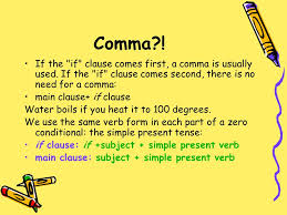 The zero conditional is used to describe, generally known truths, scientific facts, the time is always and now and the situation is possible and real. Conditionals Zero Conditionals The Zero Conditional Is A Structure Used For Talking About General Truths Things Which Always Happen Under Certain Ppt Download