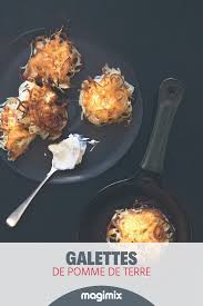 Galettes De Pomme De Terre Recette Galette Pomme De Terre Recette Magimix Cook Expert Recette Cook Expert