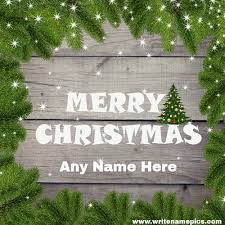 This christmas card is the perfect small gift for someone you want to acknowledge at christmas without spending a lot on a gift. Write Name On Merry Christmas Wishes Greeting Cards Images