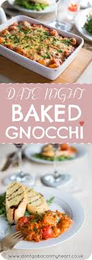 Date Night Baked Gnocchi With Bacon Baked Gnocchi Dinner Whole30 Dinner Recipes