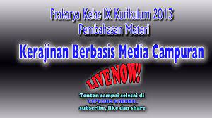We did not find results for: Bab 1 Kerajinan Berbasis Media Campuran Prakarya Smp Mts Kelas 9 Kurikulum 2013 Edisi Revisi 2018