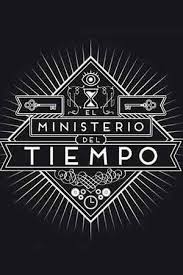 El Ministerio Del Tiempo Serie De Ciencia Ficcion Espanola Tve Ministerio Del Tiempo Viajes A Traves Del Tiempo Juego De Rol