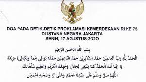 Kehidupan yang dinikmati oleh masyarakat hari ini tidak akan menjadi realiti sekiranya kemerdekaan tidak diperoleh daripada. Teks Doa Upacara Proklamasi Kemerdekaan Indonesia 17 Agustus 2020 Peringatan Hut Ke 75 Ri Tribun Sumsel