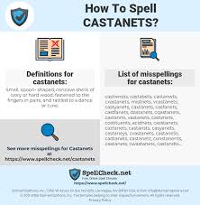 17th century castanet, from spanish castañeta, diminutive of castaña chestnut. How To Spell Castanets And How To Misspell It Too Spellcheck Net