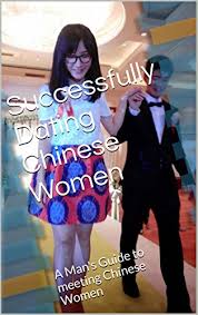 China is one of the most powerful countries nowadays, and thanks to economic development, it's one of the richest countries as well. Successfully Dating Chinese Women A Man S Guide To Meeting Chinese Women Asian Singles Series Book 1 English Edition Ebook Palmer Yvonne Amazon De Kindle Shop