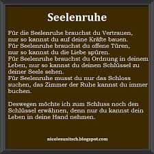 Seelenruhe Gedicht Von Nicole Sunitsch Weisheiten Spruche Aufmunternde Spruche Weisheiten