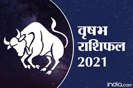The new, meaning where you want to go and grow. Taurus 2021 Predictions In Hindi Taurus 2021 Horoscope Love Money Health Career