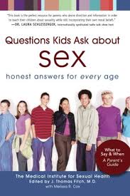 Answer the following questions to see which healthy kids, healthy future child care goals you are meeting and which goals you need to work towards. Questions Kids Ask About Sex Honest Answers For Every Age Fitch J Thomas Cox Melissa Amazon De Bucher