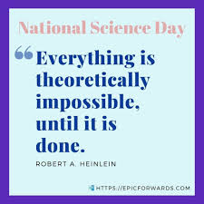 Every year, on 28 february, national science day is celebrated to mark the discovery of the raman effect by indian physicist sir the theme of national science day 2019 was science for the people, and the people for science. National Science Day India Quotes History Epic Forwards