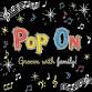 Pop On
