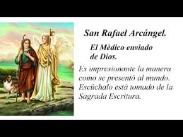 Tiene la función de velar por la salud de la arcángel del señor, prodigioso san rafael, caudillo de los ejércitos del todopoderoso, emisario de la divinidad, amigo de tus devotos, compañero de los. Oracion De Sanacion Al Arcangel Rafael Todo Lo Que Debe Aprender