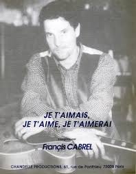 Promet une seule pour laquelle je suis fait je t'aimais, je t'aime et je t'aimerai quoi que tu fasses l'amour est partout ou tu regardes dans les moindres recoins de l'espace dans le moindre rève ou tu t'attardes l'amour comme s'il et mes doigts pris sur tes poignets je t'aimais, je t'aime et je t'aimerai. Partitions Je T Aimais Je T Aime Je T Aimerai Francis Cabrel Piano Voix Et Guitare