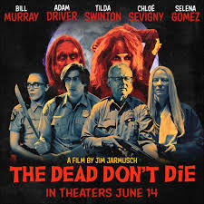 April 21, 2019 by andrea reiher. The Dead Don T Die A Film Coming Out June 2019 And I Am Looking Forward To Seeing It Zombie Movies Scary Movies Dead