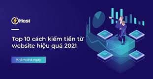 Top 10 cách kiếm tiền từ website hiệu quả 2023 - SHost