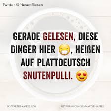 Snutenpulli In 2020 Witzige Spruche Deutsche Witze Lustige Spruche Bilder