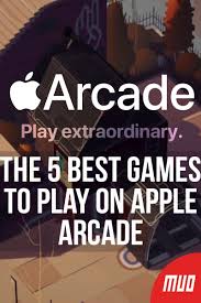 The 5 Best Games To Play On Apple Arcade Best Games Games To Play New Video Games