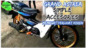 Hanya perubahan di bagian bagian tertentu dengan. Modif Astrea Grand Simple Youtube
