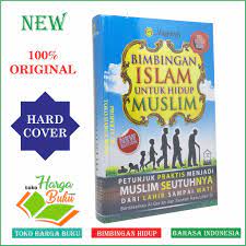 Kalo gak ada rosul ya ajaran islam gak akan tersebar seluas ini rosul kan manusia pilihan yg di utus oleh allah swt untuk menyebarkan ajaran islam. Bimbingan Islam Untuk Hidup Muslim Original Pustaka Maghfirah Shopee Indonesia