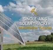 Single Axis Tracking System Install Guidance