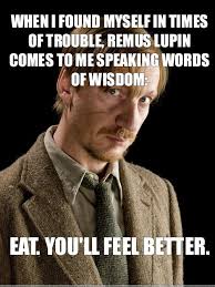 Word Of Wisdom Eat You Ll Feel Better Harry Potter Cosplay Lupin Harry Potter Remus Lupin