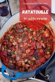 Ratatouille Traditionnelle My Parisian Kitchen Recette En 2020 Ragout De Legumes Cuisson De Legumes Bœuf Bourguignon