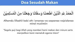 Jika sudah selesai makan dan minum sahur, maka kamu bisa mengakhirinya dengan bacaan doa sesudah makan Doa Sebelum Dan Sesudah Makan Lengkap Dengan Artinya Mediasiana Com Media Pembelajaran Masakini