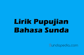 Maybe you would like to learn more about one of these? 5 Lirik Pupujian Basa Sunda Jaman Baheula Sundapedia Com