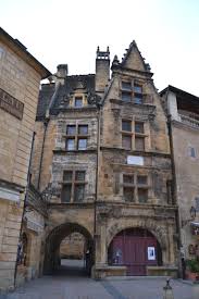 Sarlat Dordogne France Maison De Naissance De Etienne De La Boetie Ecrivain Humaniste Et Poete Francais Sarlat Dordogne Dordogne Sarlat