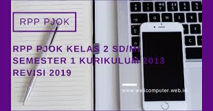 Dibawah ini adalah silabus pjok kelas 3 semester 1 dan 2 kurikulum 2013 revisi 2018 yang dapat diambil melalui laman google drive: Rpp Pjok Kelas 2 Sd Mi Semester 1 Kurikulum 2013 Revisi 2019 Wali Computer