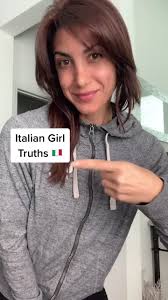 Italian Girl Truths 🇮🇹