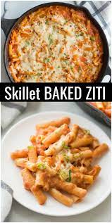 Skillet Baked Ziti Recipe Baked Ziti Pasta Recipes Cooking Recipes Healthy