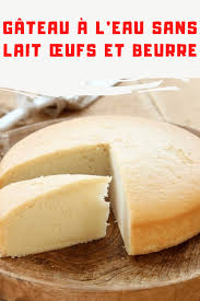Le Gateau A L Eau Sans Lait œufs Et Beurre Est Un Gateau Adapte A Tous Les Vegetaliens Et Ave En 2020 Recette Gateau Sans Oeuf Recette Mousse Citron Gateau En Tranches