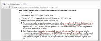 Just send a cover letter, front and back of your passport and . Having Another Medical Examination Form I 693