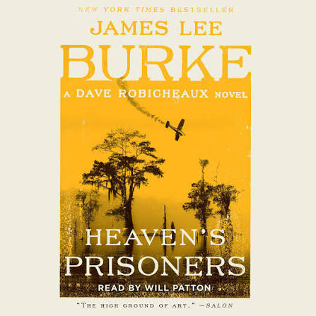 Heaven's Prisoners Audiobook by James Lee Burke, Will Patton | Official  Publisher Page | Simon & Schuster