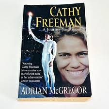 Cathy Freeman: a Journey Just Begun: A Journey Just Begun by Adrian McGregor  (Paperback, 2000) for sale online