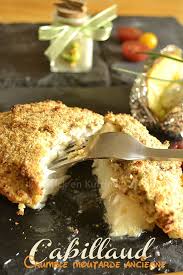Cabillaud En Crumble De Moutarde Ancienne Kaderick En Kuizinn Dos De Cabillaud Recette Recette Recettes De Cuisine