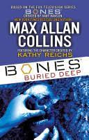 Dj and lighting designer (professional button pusher!) Bones Buried Deep Max Allan Collins Kathy Reichs Google Books
