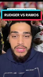 Ramos Ve Rudiger