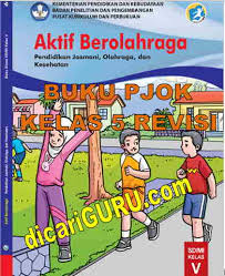 Demikianlah materi pembelajaran jarak jauh / daring mapel pjok/penjaskes kelas v sd/mi semester 1/ganjil yang dapat di bagikan, semoga bermanfaat. Buku Pjok K13 Kelas 5 Tahun 2019 2020 Dicariguru Com