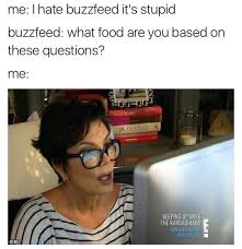 You Honestly Think I Don T Already Know What Kind Of Doughnut I Am Kardashian Memes Memes Relatable