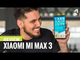 Pick up the mi max 3 and let the layers of sound surround you. Our Xiaomi Mi Max 3 Video Review Is Up Gsmarena Com News