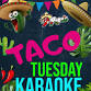Taco Tuesday KARAOKE event image