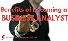 Benefits Of Becoming A Business Analyst Business Analyst How To Become Analyst