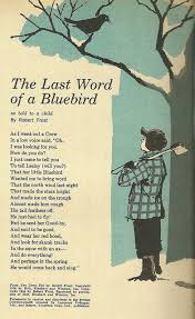 Last Word Of A Bluebird Robert Frost Poems Kids Poems Poems