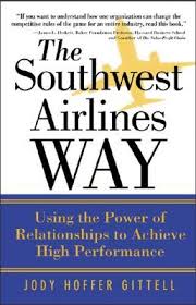 The Southwest Airlines Way By Jody Hoffer Gittell