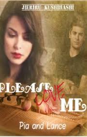 Please Love Me *Pia and Lance* (COMPLETED)