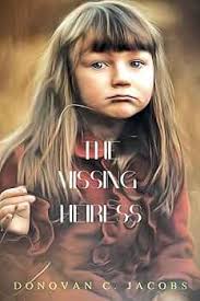 The Missing Heiress : Jacobs, Donovan: Amazon.com.au: Books
